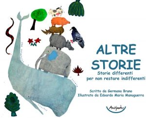"Altre storie. Storie differenti per non restare indifferenti", l'ultimo libro di Germana Bruno 3
